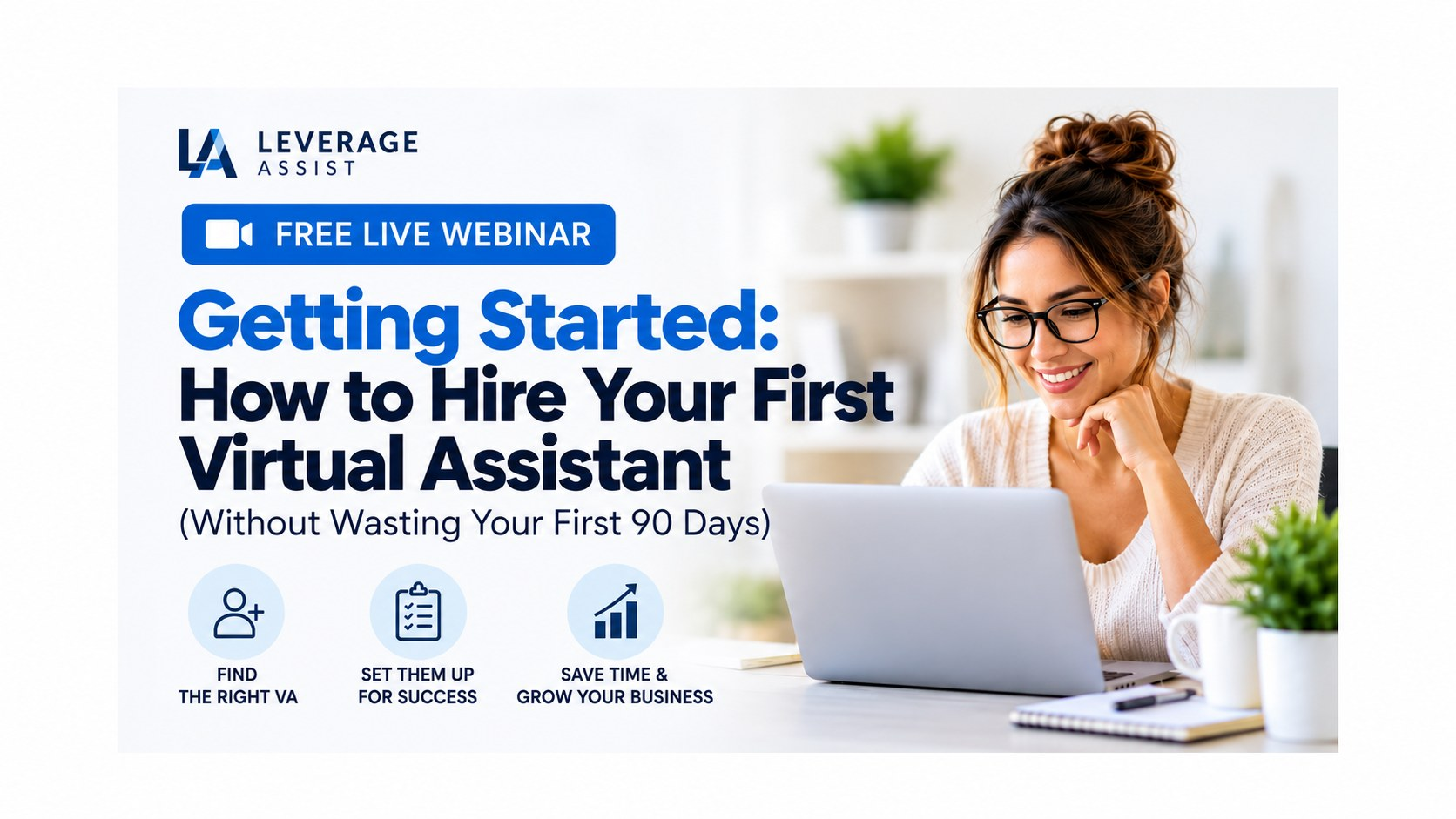 How To Hire Your First Virtual Assistant